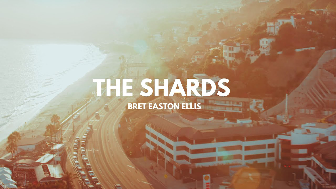 The Shards (Bret Easton Ellis)