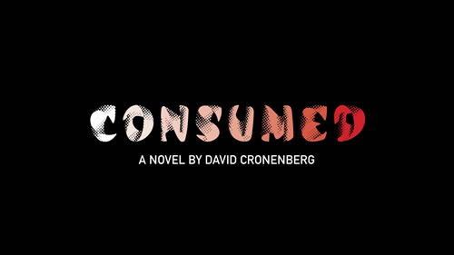 Consumed Cronenberg
